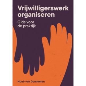 Boek Vrijwilligerswerk organiseren - Gids voor de praktijk
